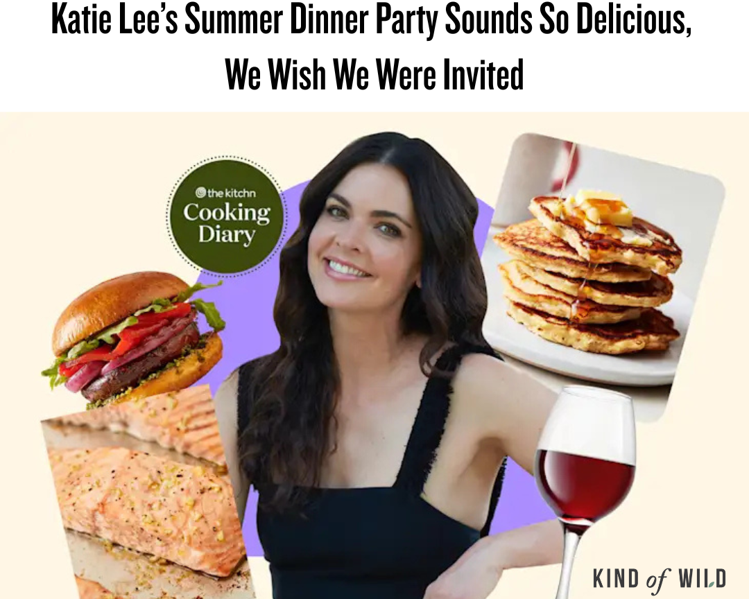 Katie Lee’s Summer Dinner Party Sounds So Delicious, We Wish We Were Invited [Exclusive]